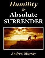 Humility_Absolute_Surrender_Andrew_Murray_Murray,_Andrew_Z_Library.epub